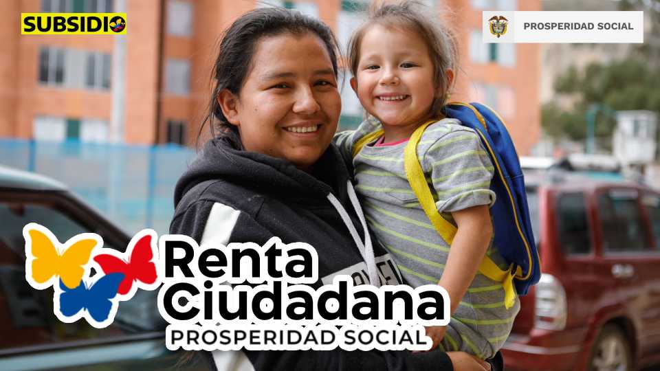 jey te informa renta ciudadana subsidio.com.co