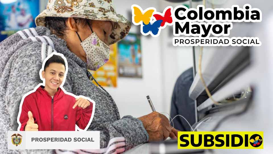 Prosperidad social Colombia mayor subsidio.com.co