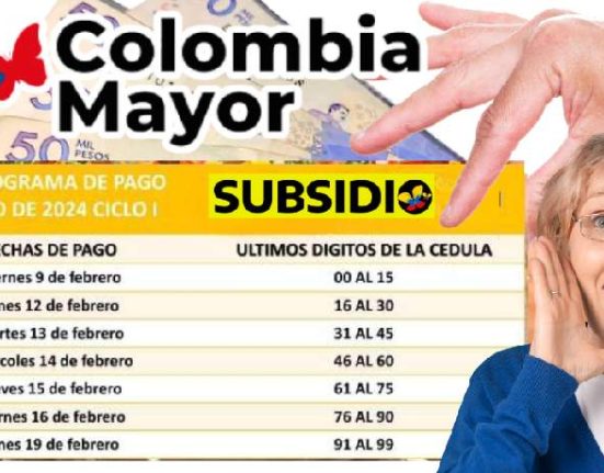 Cronograma de Pagos del Subsidio Colombia Mayor en Febrero 2024 JEY TE INFORMA