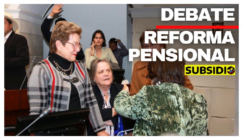 Se Suspendió Debate de la Reforma Pensional 2024: Consulta Rápida JEY TE INFORMA