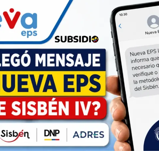 Le llegó un mensaje de Nueva EPS sobre Sisbén IV