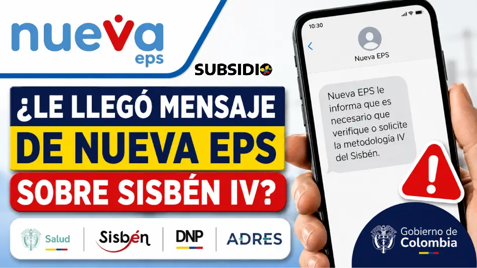 Le llegó un mensaje de Nueva EPS sobre Sisbén IV
